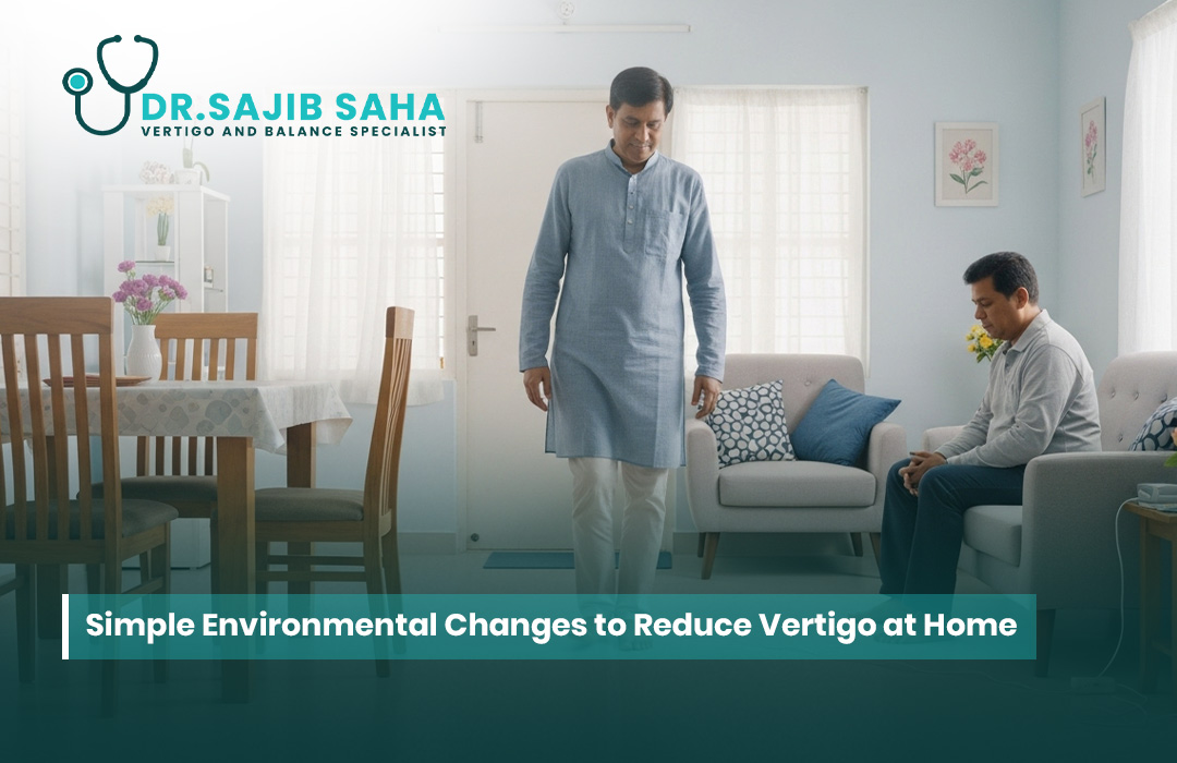Simple Environmental Changes to Reduce Vertigo at Home