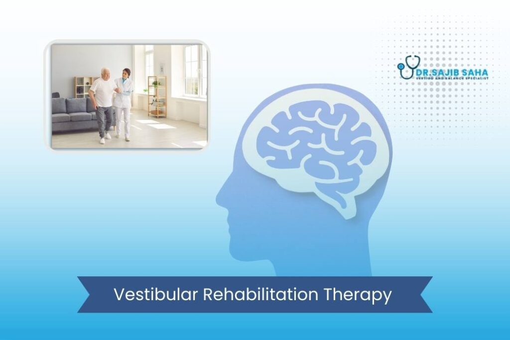 Vestibular Rehabilitation Therapy